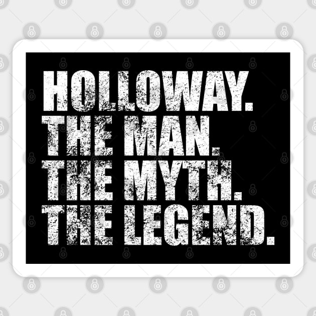 Holloway Legend Holloway Family name Holloway last Name Holloway Surname Holloway Family Reunion Sticker by TeeLogic